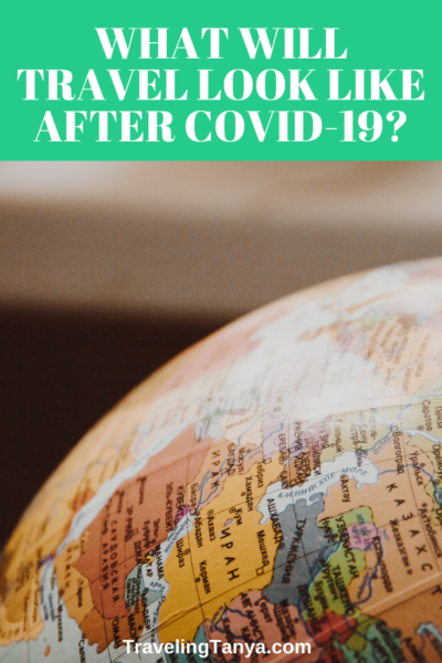 How will travel change after Covid-19? Get one travel bloggers insights on the future of travel.