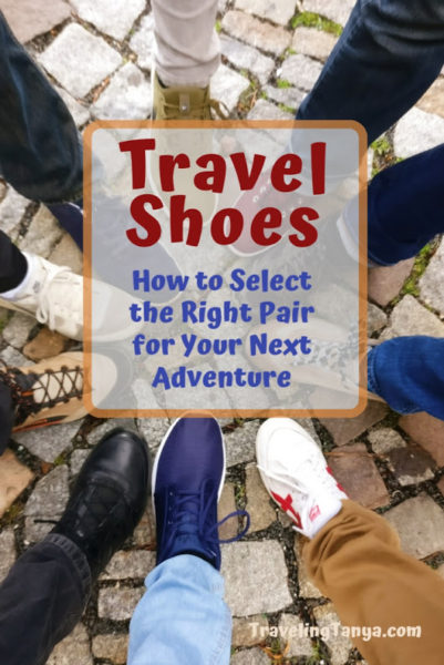 Choosing the Right Shoes for Travel - Traveling Tanya
