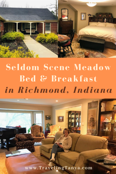 Peek into one of Richmond Indiana's delightful BnBs as Traveling Tanya walks you through her stay at Seldom Scene Meadow Bed & Breakfast.