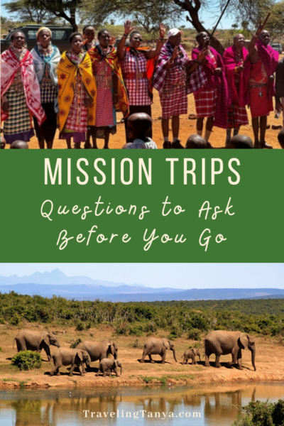 There are many important questions to ask when going on a mission trip! Traveling Tanya reviews common questions to consider before you go.